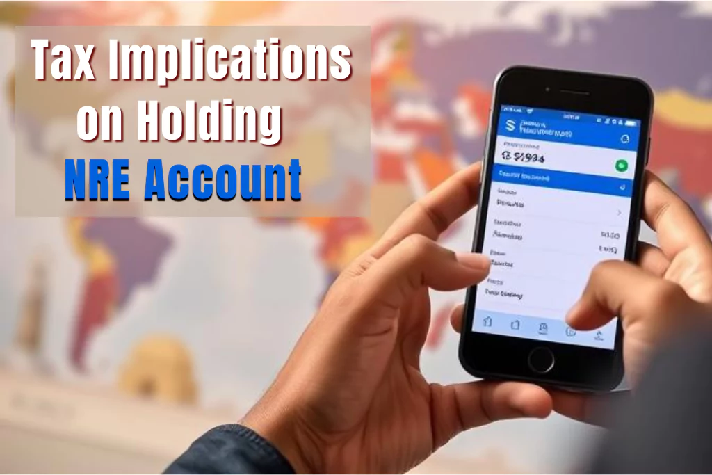 A non-resident Indian (NRI) using a smartphone to manage their NRE account with a world map in the background, symbolizing international finance.