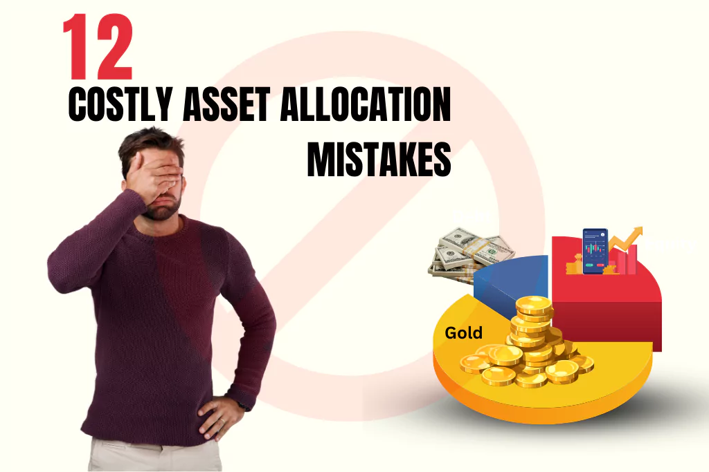 avoid 12 asset allocation mistakes by investor