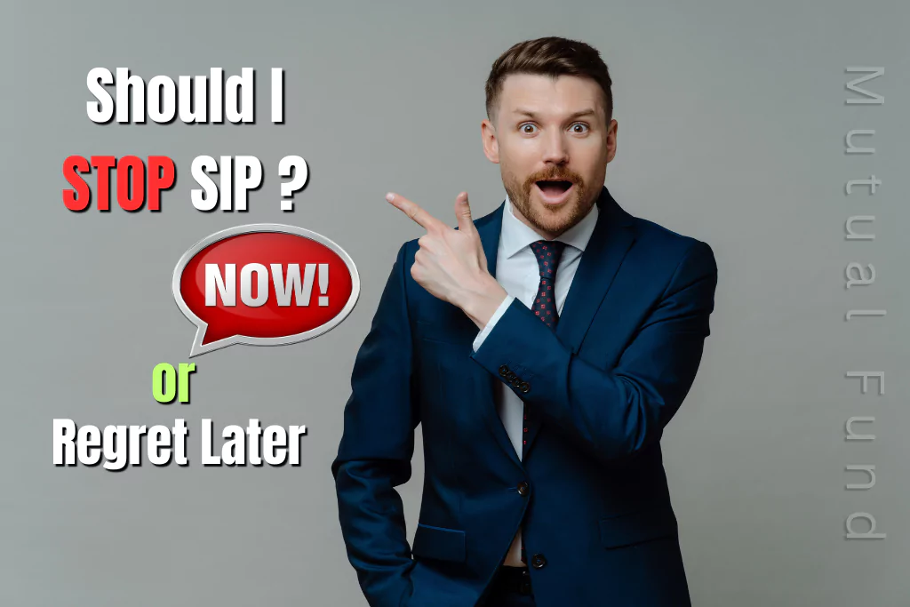Should i Stop mutual fund SIP?